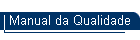 Manual da Qualidade