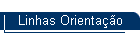 Linhas Orientao