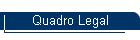 Quadro Legal